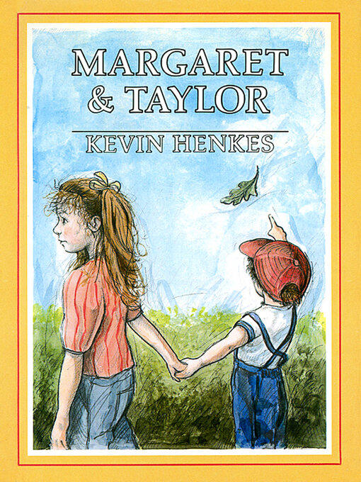 Title details for Margaret & Taylor by Kevin Henkes - Available